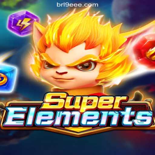 Dive Into the Thrilling World of SuperElements on 9EEE.COM - Platform for Online Slots Brasil #1